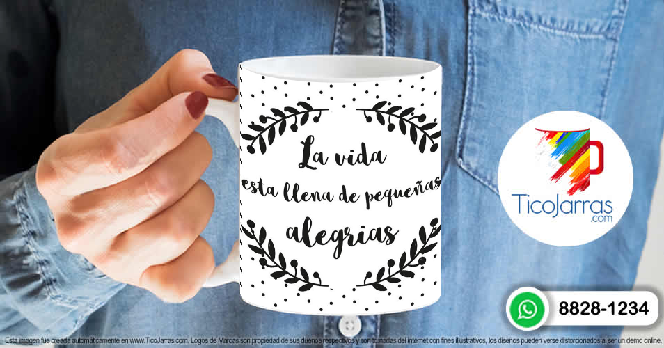 Tazas Personalizadas en Costa Rica La vida está llena de pequeñas alegrías