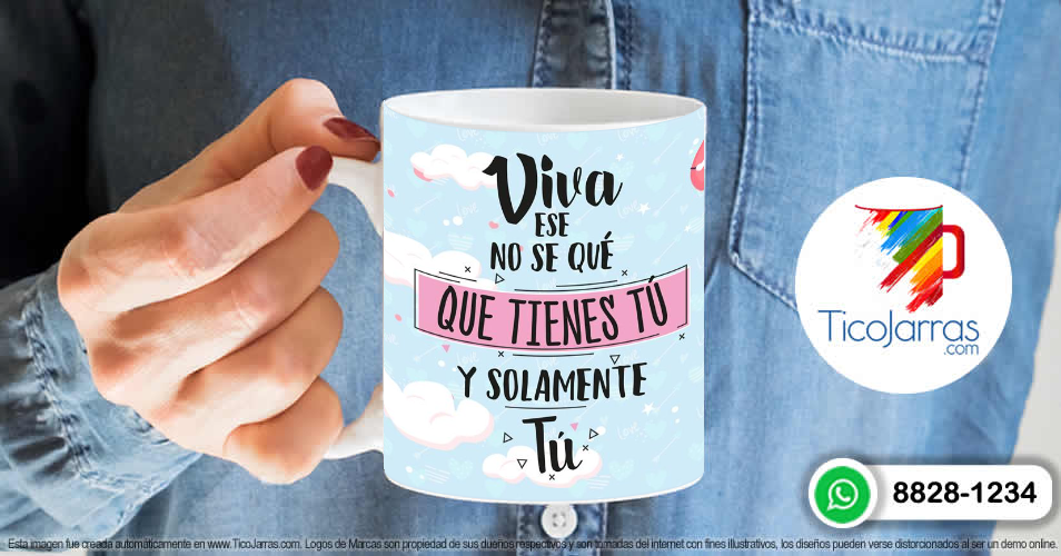 Artículos Personalizados Viva ese no se que tienes tu y solamente tú