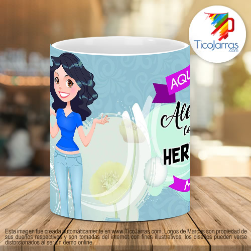 Tazas Personalizadas Aquí toma la mejor hermanita del mundo