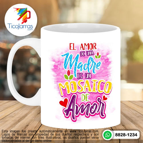 Jarras Personalizadas El Amor de una Madre es un mosaico de Amor