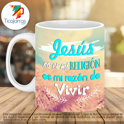 Jarras Personalizadas Jesús no es mi religión es mi razón de vivir