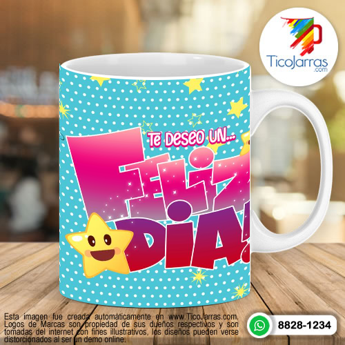 Diseños Personalizadas Te deso un Feliz Día