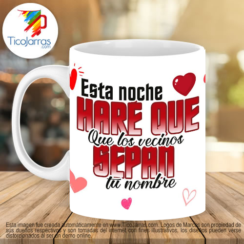 Jarras Personalizadas Esta noche hare que los vecinos sepan tu nombre