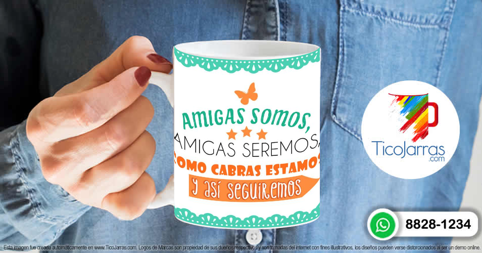 Artículos Personalizados Amiga somos, amigas seremos, cómo cabras estamos y así seguiremos