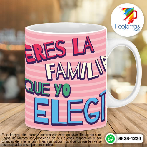 Tazas Personalizadas en Costa Rica Eres la familia que yo elegí