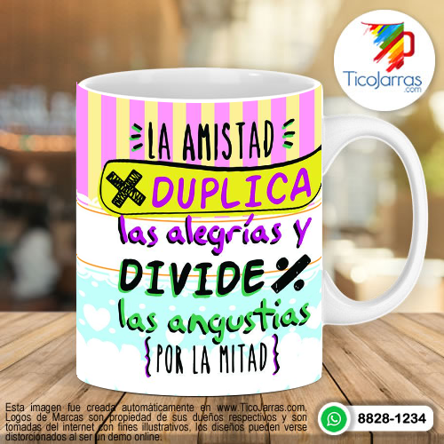 Diseños Personalizadas La amistad duplica las alegrias y divide las angustias