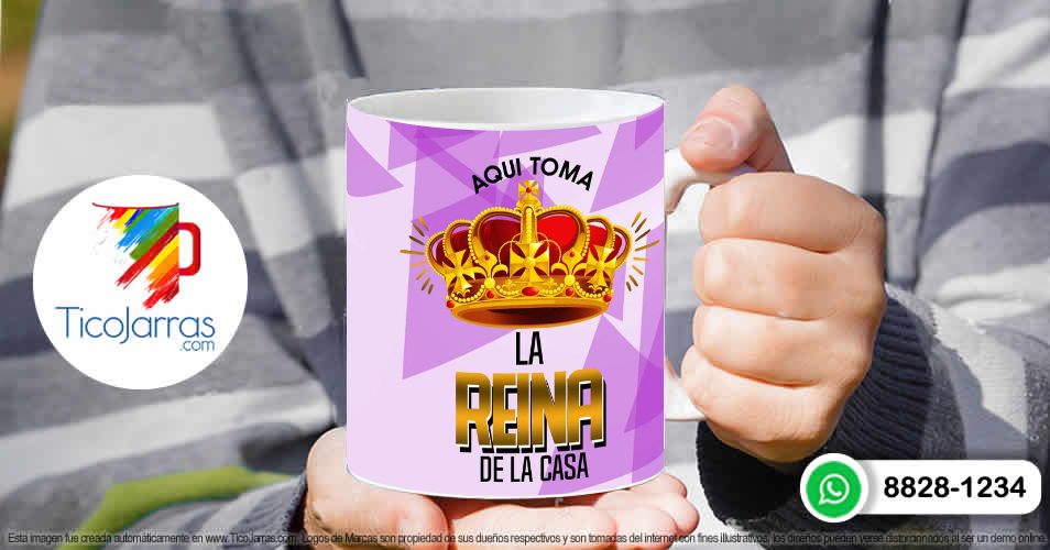 Tazas Personalizadas en Costa Rica Aquí toma la reina de la casa