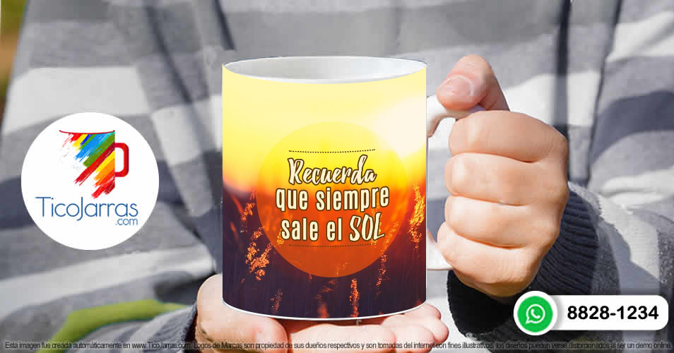 Tazas Personalizadas en Costa Rica Recuerda que siempre sale el Sol