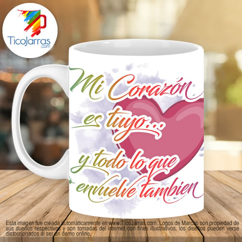 Jarras Personalizadas Mi corazón es tuyo y todo lo qué lo envuelve también