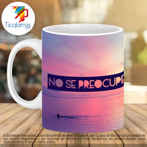 Jarras Personalizadas No se preocupe sea feliz