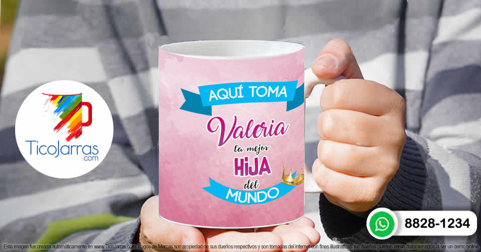 Tazas Personalizadas en Costa Rica Aquí toma la mejor hija del mundo