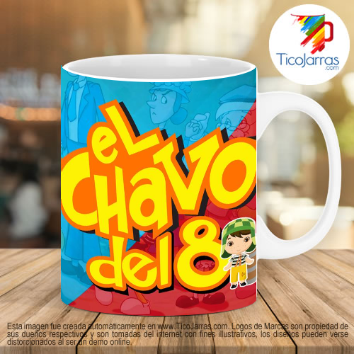 Diseños Personalizadas El Chapulín colorado, Taza del Chavo del 8