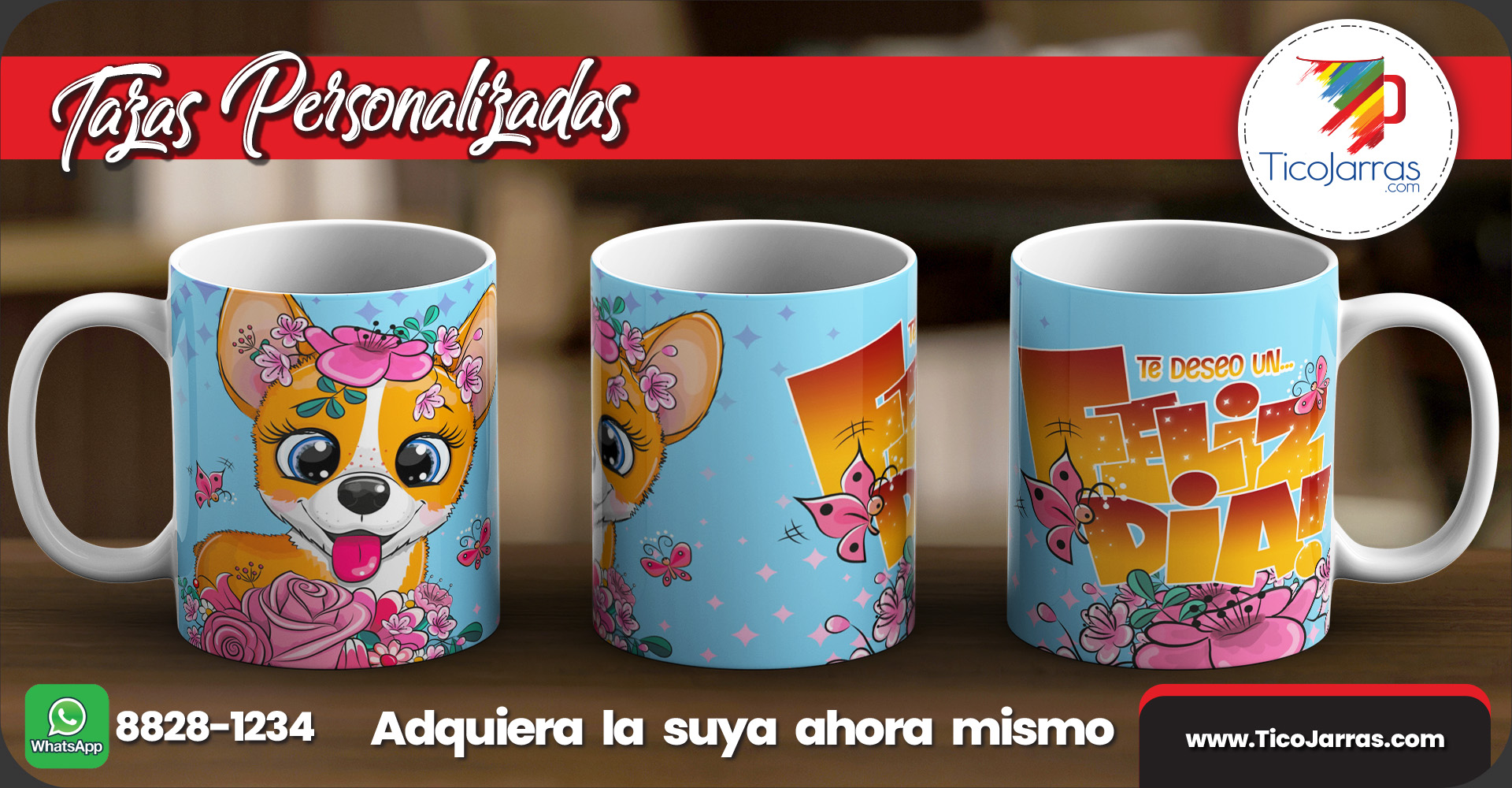 Tazas Personalizadas Te deseo un Feliz Día