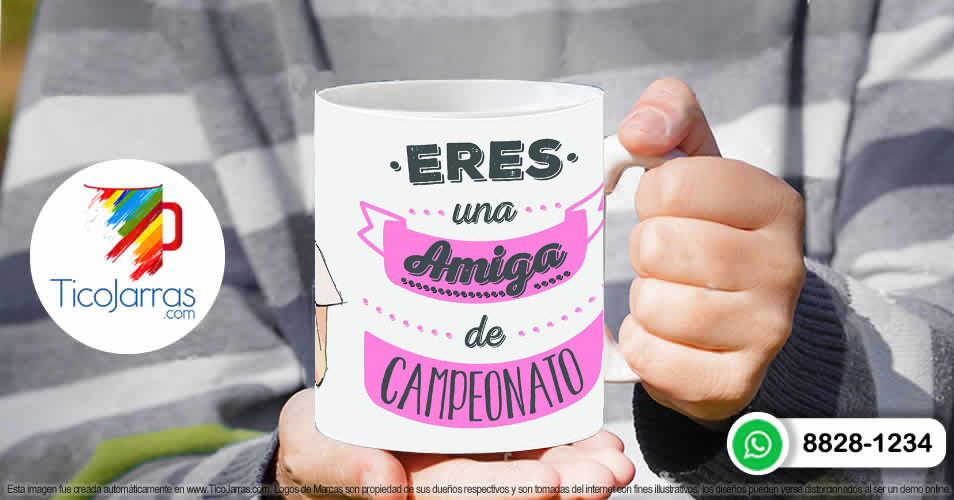 Tazas Personalizadas en Costa Rica Eres una amiga de campeonato