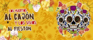 los muertos al cajón y los vivos al fiestón