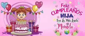 Feliz Cumpleaños Hija