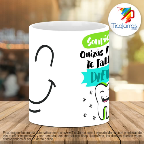 Tazas Personalizadas Sonríe o indizadas mañana te falte un diente