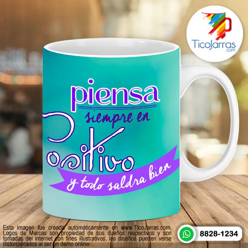 Tazas Personalizadas en Costa Rica Piensa siempre en positivo y todo saldrá bien